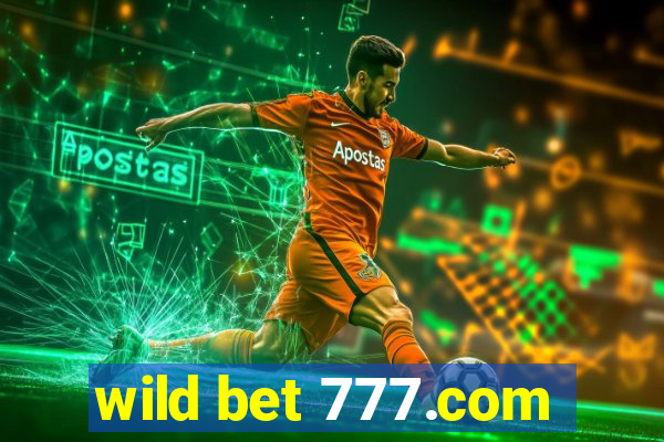 wild bet 777.com